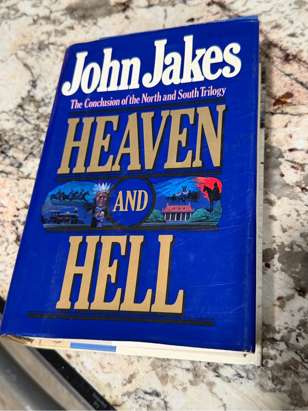 Heaven and Hell (North and South Trilogy #3) by John Jakes (1987, Hardcover)